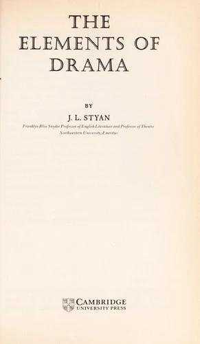 The Elements of Drama (English, J. L. Styan)