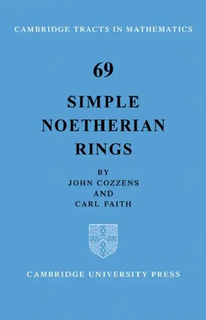 Simple Noetherian Rings (English, John Cozzens | Carl Faith)