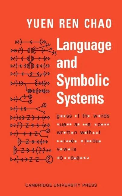 Language and Symbolic Systems (English, Yuen-Ren Chao)