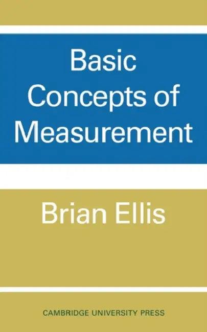 Basic Concepts of Measurement (English, Brian D. Ellis | B. Ellis | Brian Ellis)