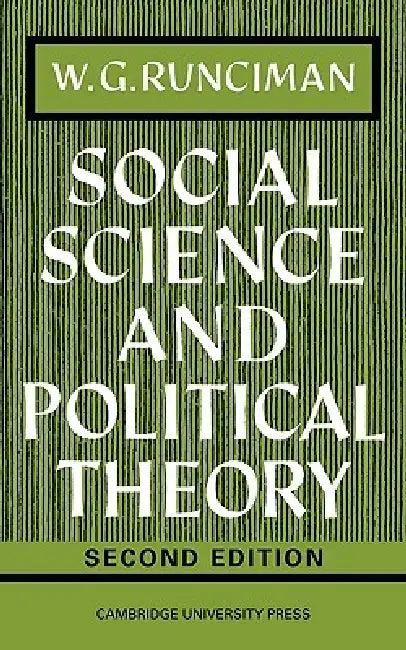 Social Science and Political Theory (English, Walter G. Runciman | W. G. Runciman | Runciman)