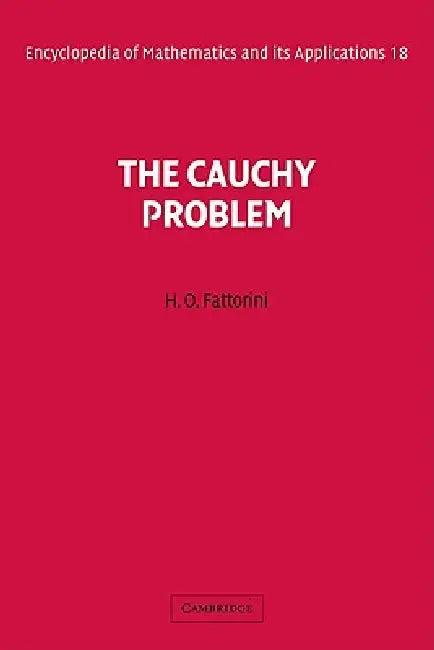 The Cauchy Problem (English, Hector O. Fattorini | Adalbert Kerber | H. O. Fattorini)