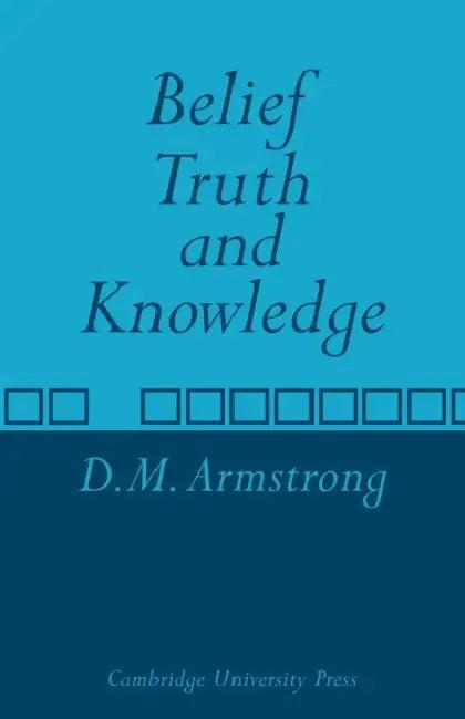 Belief, Truth and Knowledge (English, D. M. Armstrong)