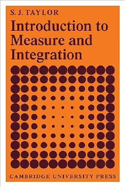 Introduction to Measure and Integration (English, S. J. Taylor)