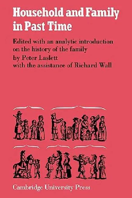 Household and Family in Past Times (English, Peter Laslett | R. Wall | Richard Wall)