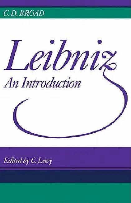 Leibniz (English, Charlie Dunbar Broad | Broad | Charlie Dunbar Broad)