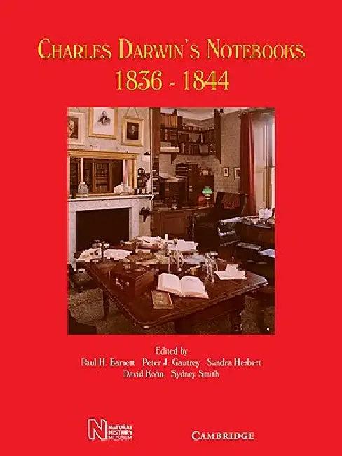 Charles Darwin's Notebooks, 1836 1844 (English, Paul H. Barrett | Peter J. Gautrey | Sandra Herbert)