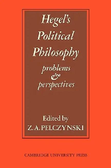 Hegel's Political Philosophy (English, Pelczynski | Z. a. Pelczynski)
