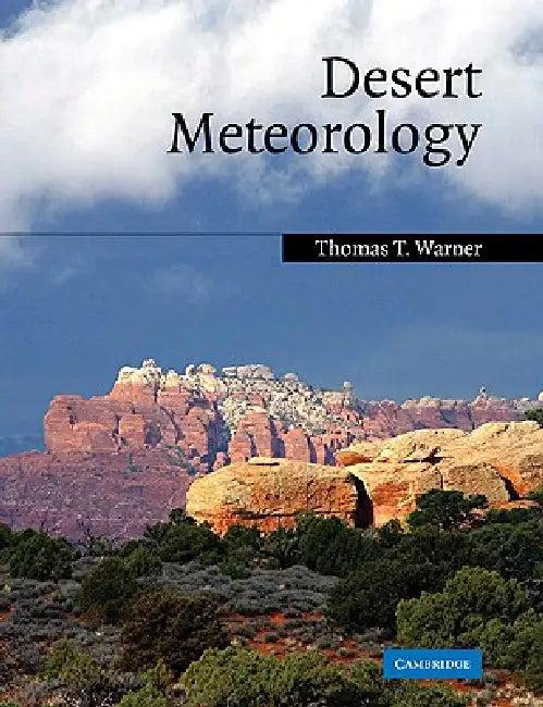 Desert Meteorology (English, Thomas T. Warner)