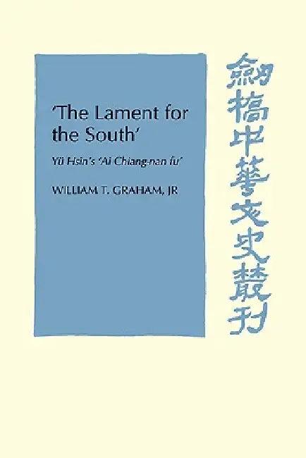 'The Lament for the South' (English, Jr. Graham William T.)