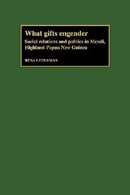What Gifts Engender (English, Rena Lederman)