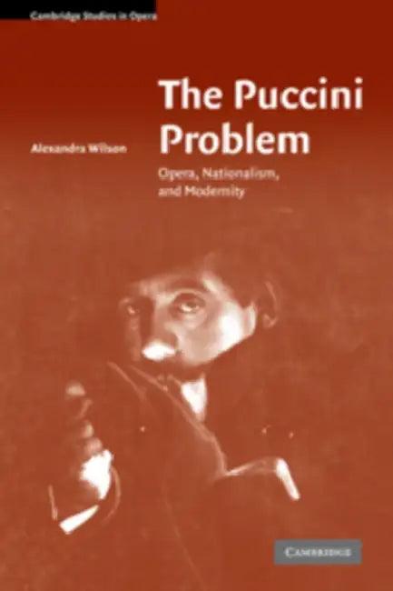 The Puccini Problem (English, Alexandra Wilson)