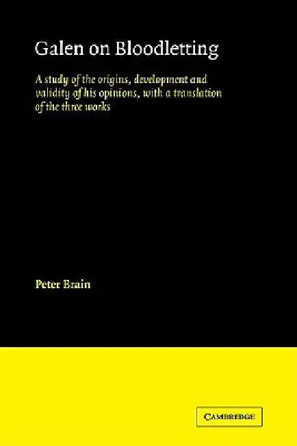 Galen on Bloodletting (English, Peter Brain)
