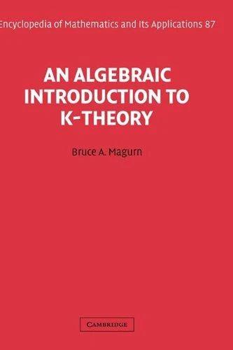An Algebraic Introduction to K-Theory (English, Bruce A. Magurn | Magurn Bruce a.)