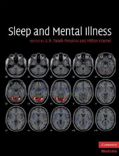 Sleep and Mental Illness (English, S. R. Pandi-Perumal)
