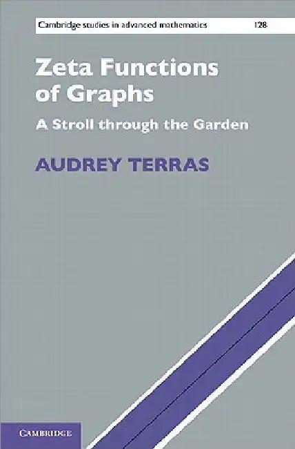 Zeta Functions of Graphs (English, Audrey Terras)
