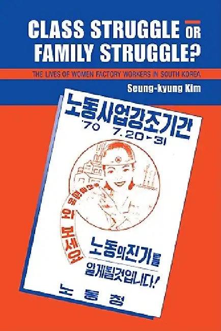 Class Struggle or Family Struggle? (English, Seung-Kyung Kim)