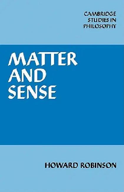 Matter and Sense (English, Howard Robinson | Robinson Howard)