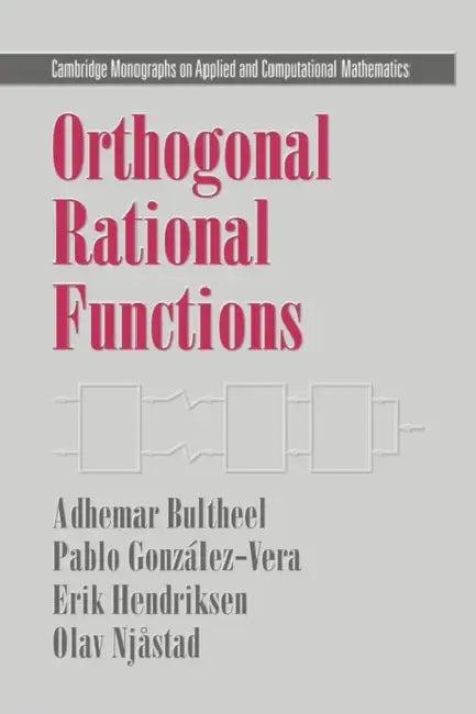 Orthogonal Rational Functions (English, Adhemar Bultheel | Pablo Gonzalez-Vera | Erik Hendriksen)