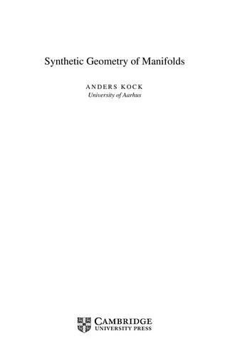 Synthetic Geometry of Manifolds (English, Anders Kock)