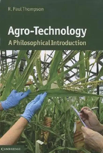 Agro-Technology (English, R. Paul Thompson)