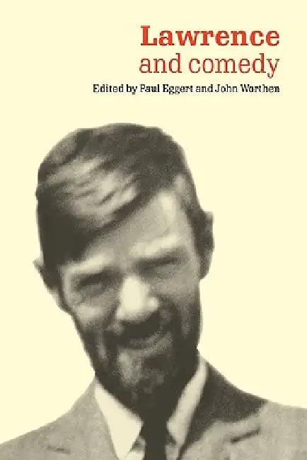 Lawrence and Comedy (English, Paul Eggert | John Worthen)