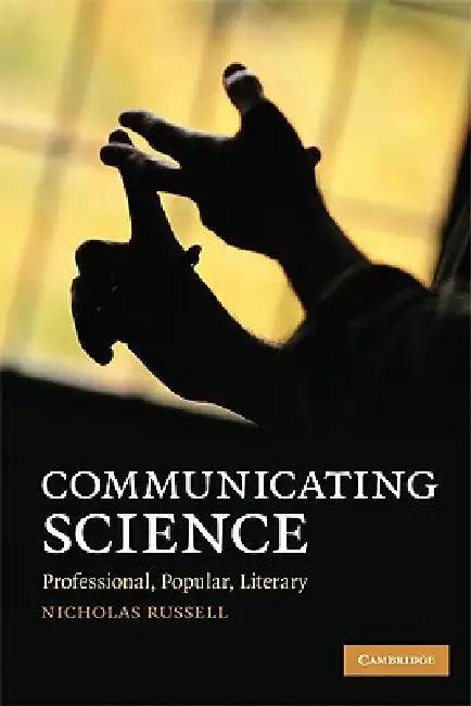 Communicating Science (English, Nicholas Russell)