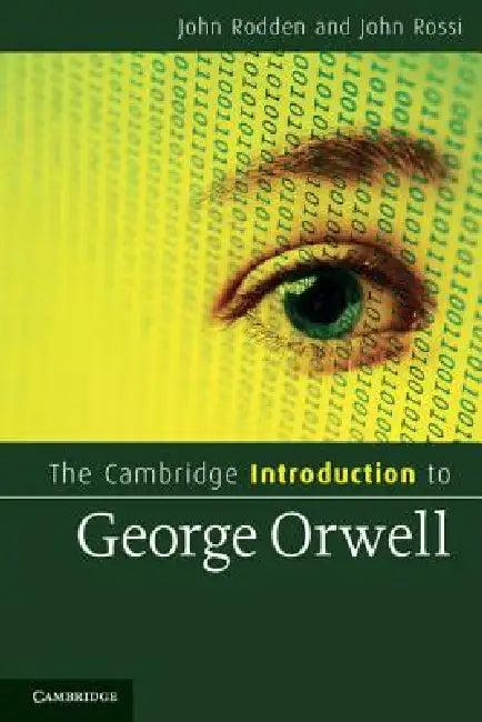 The Cambridge Introduction to George Orwell (English, John Rodden | John Rossi)