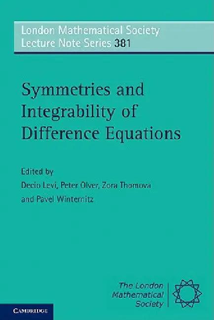 Symmetries and Integrability of Difference Equations (English, Decio Levi | Peter Olver | Zora Thomova)