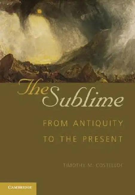 The Sublime (English, Timothy M. Costelloe)