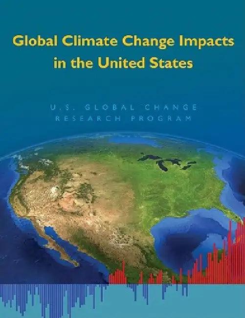 Global Climate Change Impacts in the United States (English, Thomas R. Karl | Jerry M. Melillo | Thomas C. Peterson)