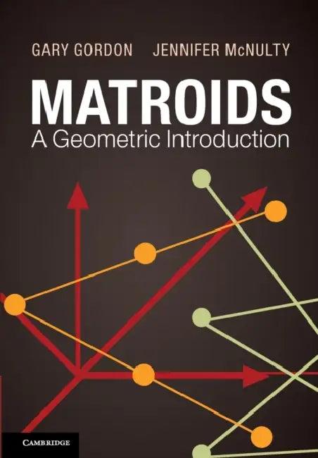 Matroids (English, Gary Gordon | Jennifer McNulty)