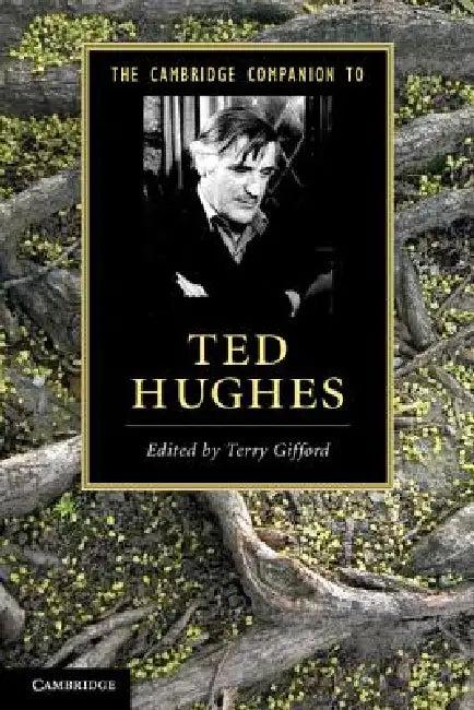 The Cambridge Companion to Ted Hughes (English, Terry Gifford)