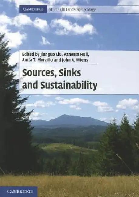 Sources, Sinks and Sustainability (English, Jianguo Liu | Vanessa Hull | Anita T. Morzillo)
