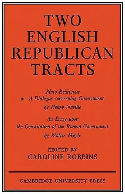 Two English Republican Tracts (English, Jeff Robbins | Robbins)