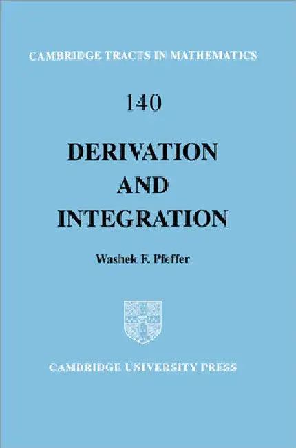 Derivation and Integration (English, Washek F. Pfeffer)