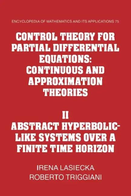 Control Theory for Partial Differential Equations (English, Irena Lasiecka | Roberto Triggiani)