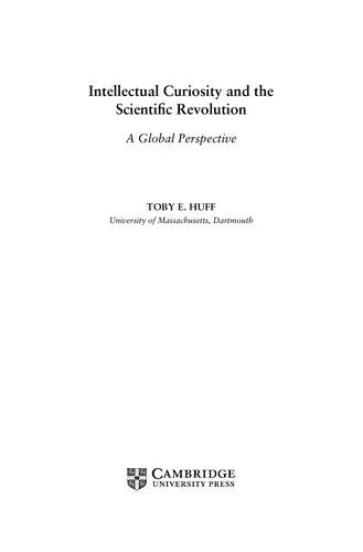 Intellectual curiosity and the Scientific Revolution (English, Toby E. Huff)