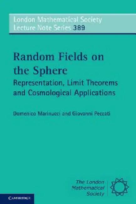Random Fields on the Sphere (English, Domenico Marinucci | Giovanni Peccati)