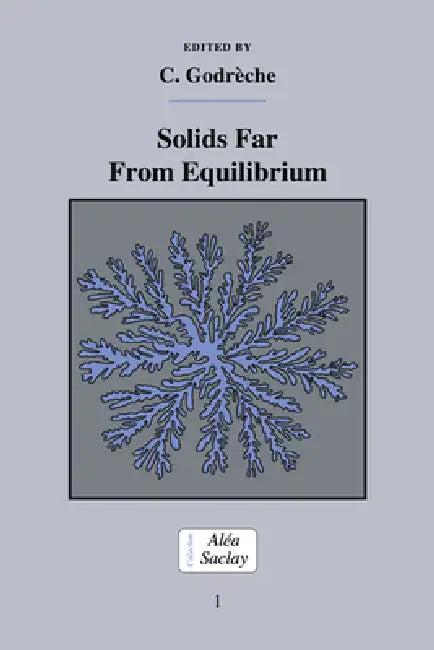 Solids Far from Equilibrium (English, C. Godreche | C. Godr Che)