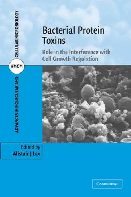 Bacterial Protein Toxins (English, Alistair J. Lax)