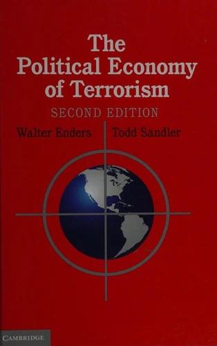 The Political Economy of Terrorism (English, Walter Enders | Todd Sandler)