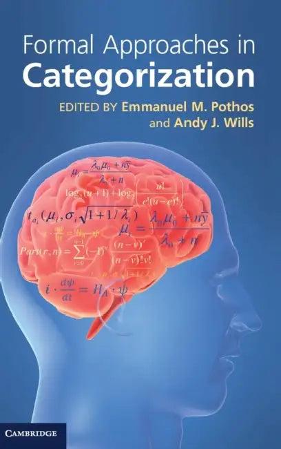Formal Approaches in Categorization (English, Emmanuel M. Pothos | Andy J. Wills)