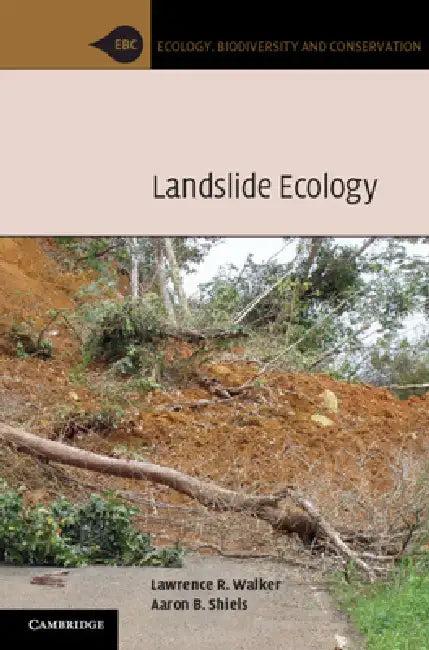 Landslide Ecology (English, Lawrence R. Walker | Aaron B. Shiels)