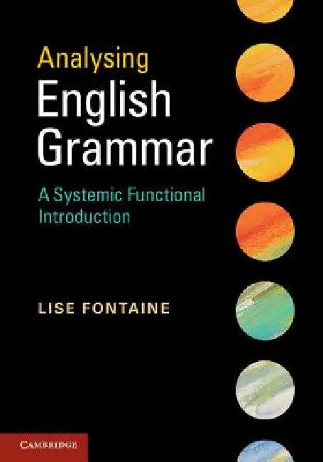 Analysing English Grammar (English, Lise Fontaine)