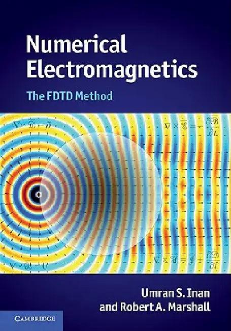 Numerical Electromagnetics (English, Umran S. Inan | Robert A. Marshall)