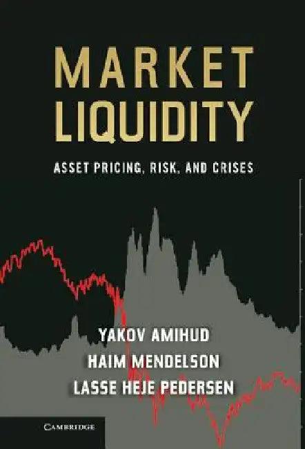 Market Liquidity (English, Yakov Amihud | Haim Mendelson | Lasse Heje Pedersen)