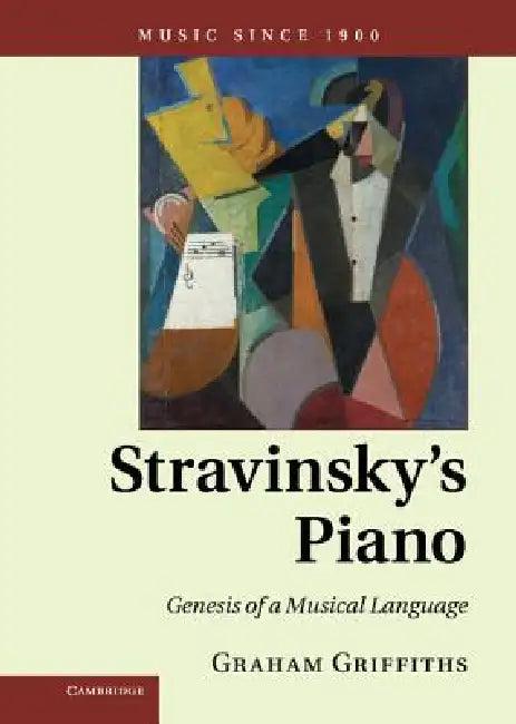 Stravinsky's Piano (English, Graham Griffiths)