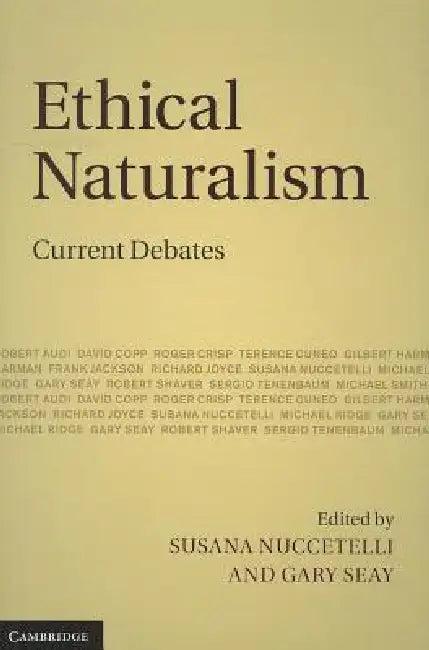 Ethical Naturalism (English, Susana Nuccetelli | Gary Seay)