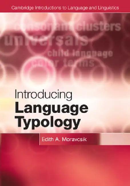 Introducing Language Typology (English, Edith A. Moravcsik)